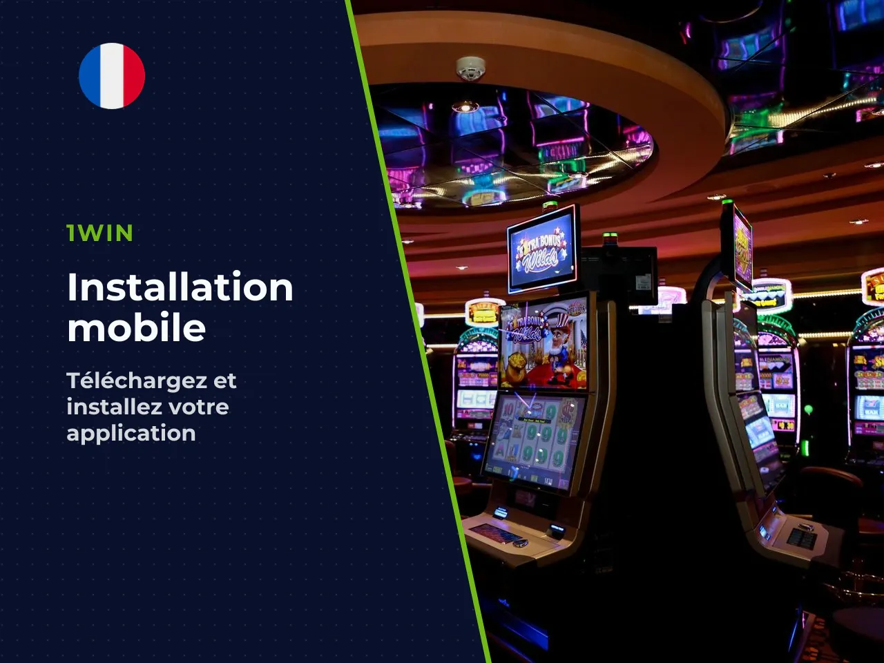 Comment lancer le 1win apk download